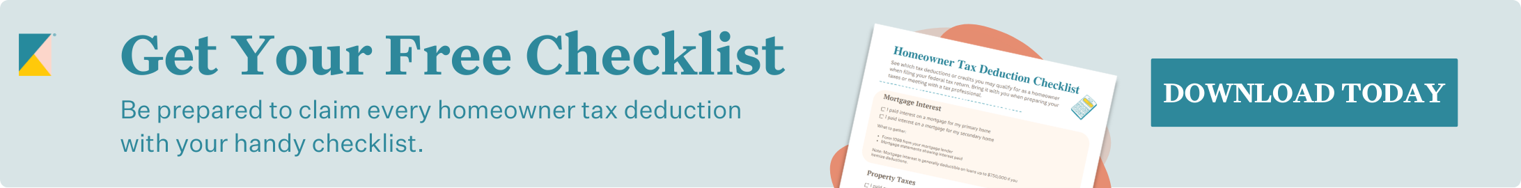 Get your free homeowner tax deduction checklist.